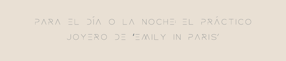 blog-sibila-emily-en-paris-joyas