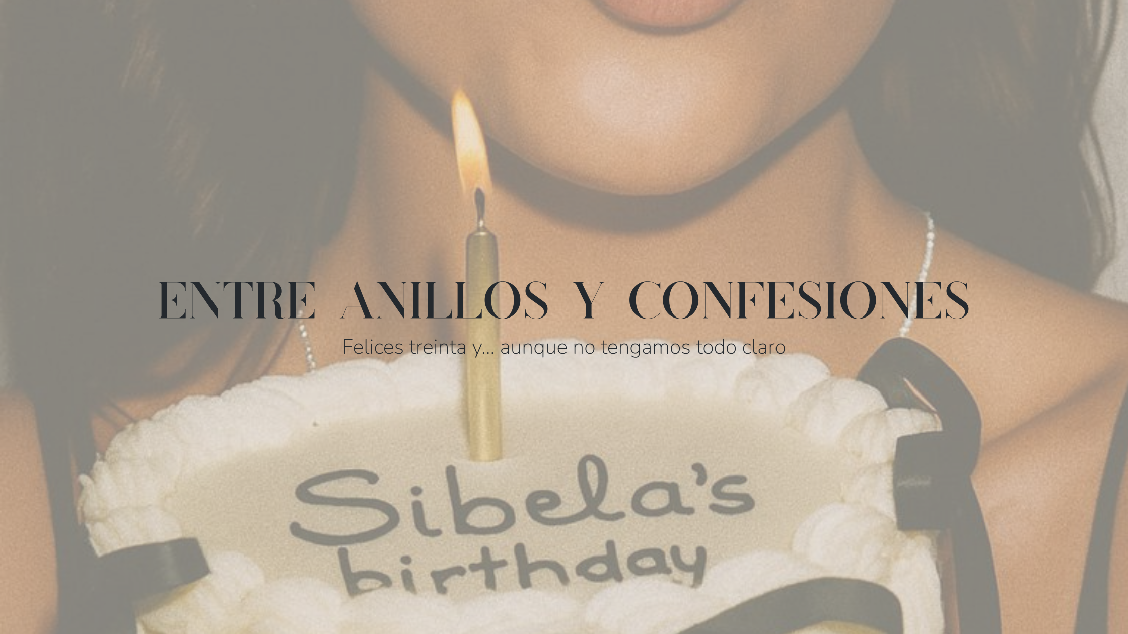 Happy Thirties… and All Our Versions | Between Rings and Confessions ...